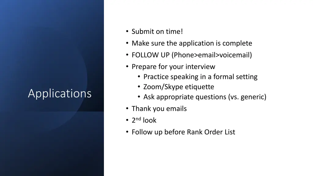 submit on time make sure the application