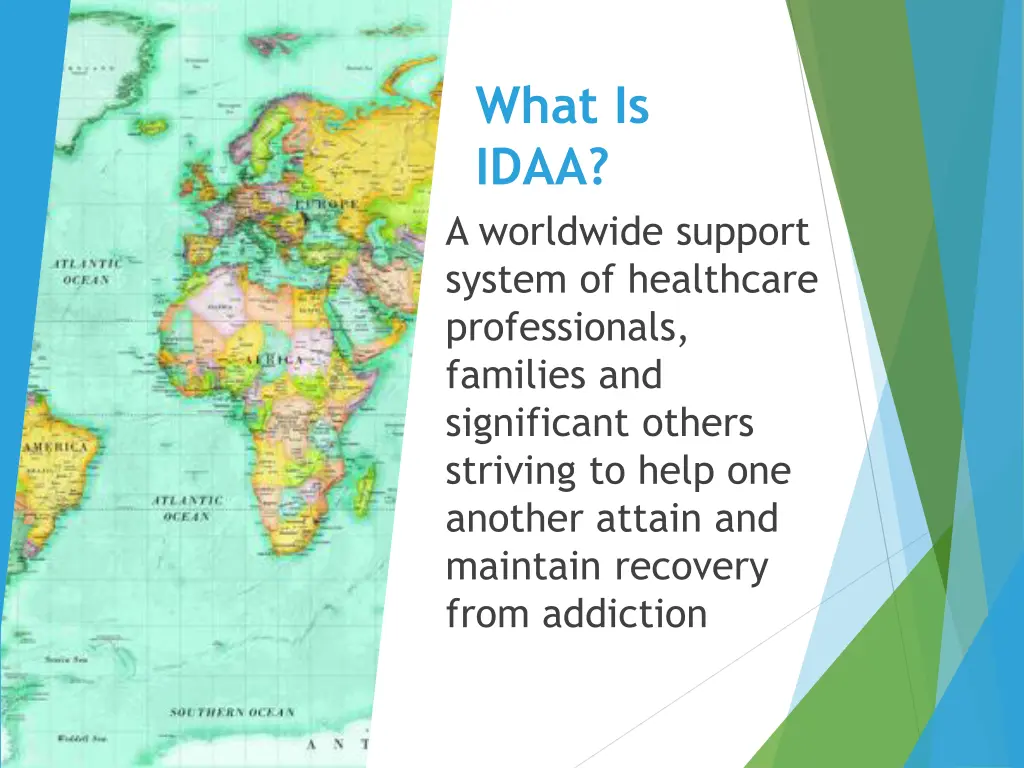 what is idaa a worldwide support system
