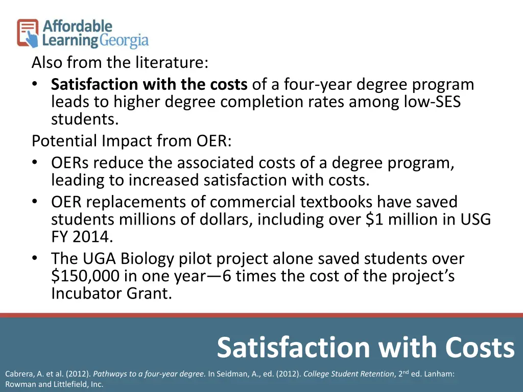 also from the literature satisfaction with