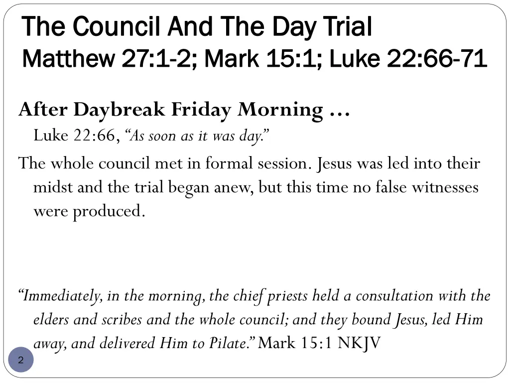 the council and the day trial the council