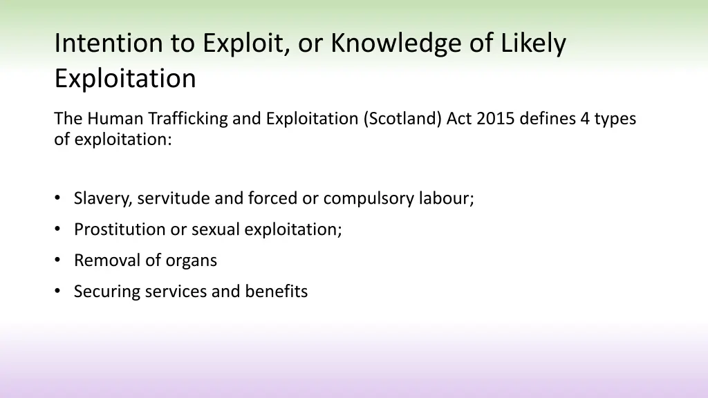 intention to exploit or knowledge of likely