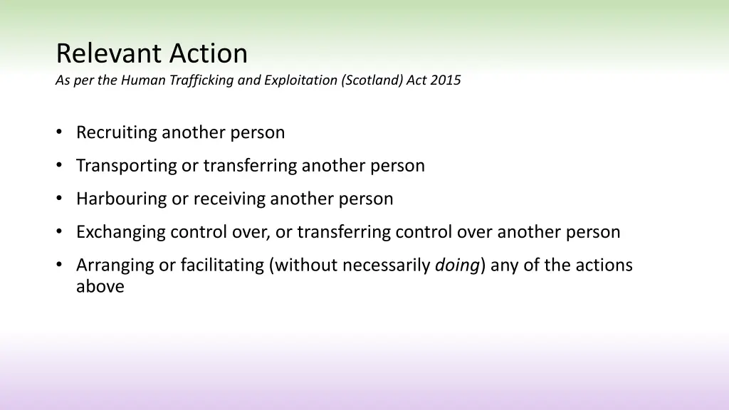relevant action as per the human trafficking