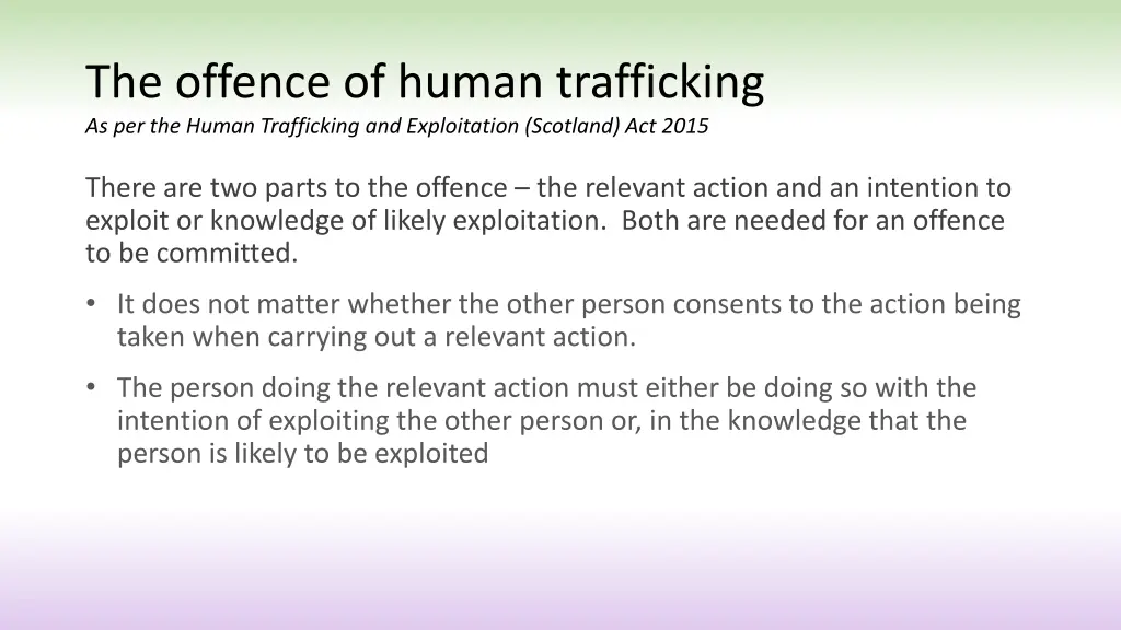 the offence of human trafficking as per the human