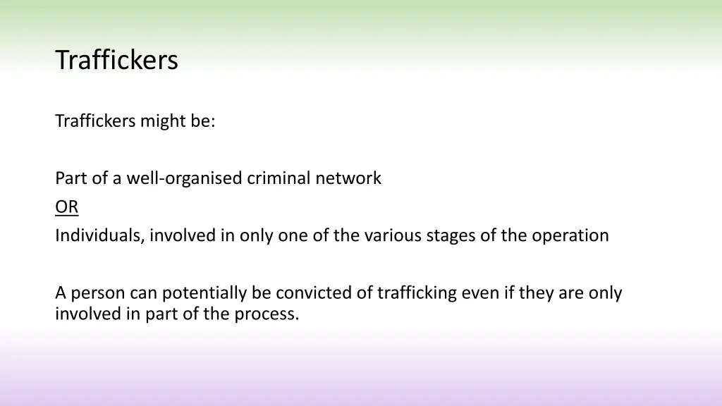 traffickers