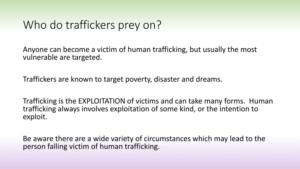 who do traffickers prey on