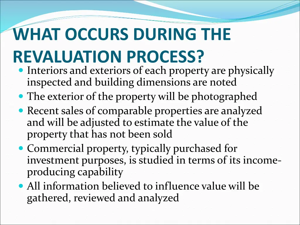 what occurs during the revaluation process