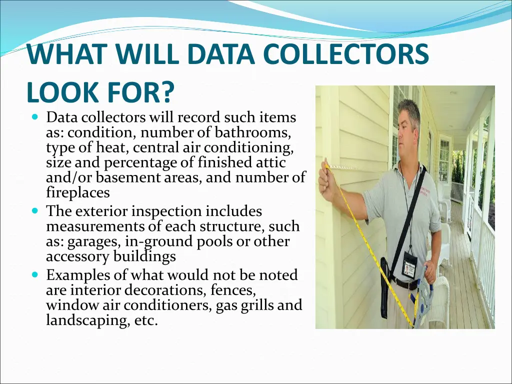 what will data collectors look for data