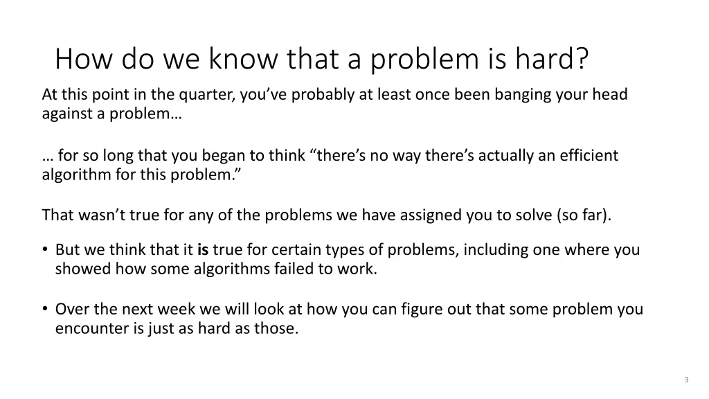 how do we know that a problem is hard