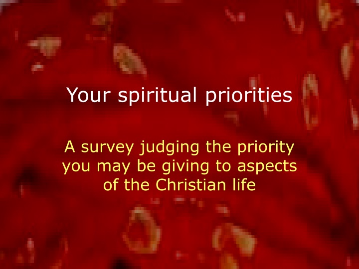 your spiritual priorities