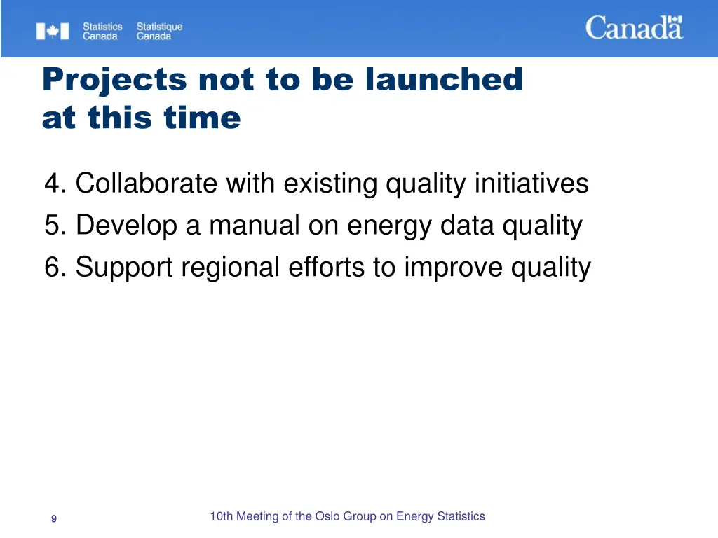 projects not to be launched at this time