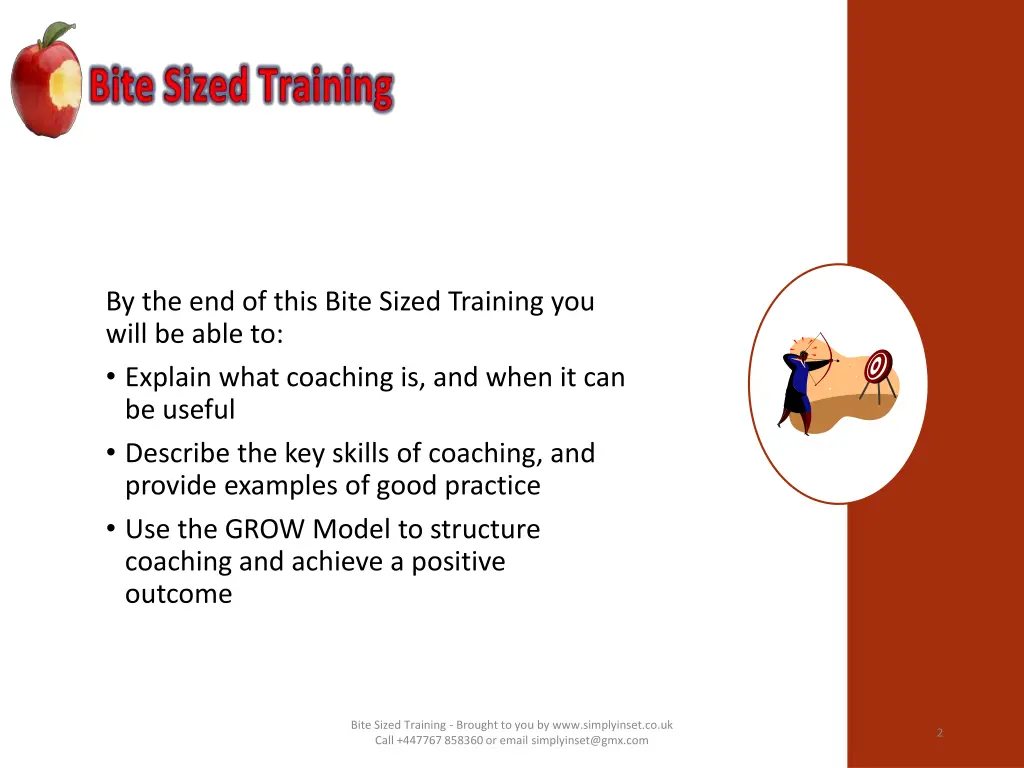 by the end of this bite sized training you will