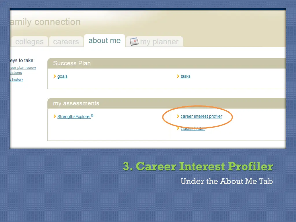 3 career interest profiler under the about me tab
