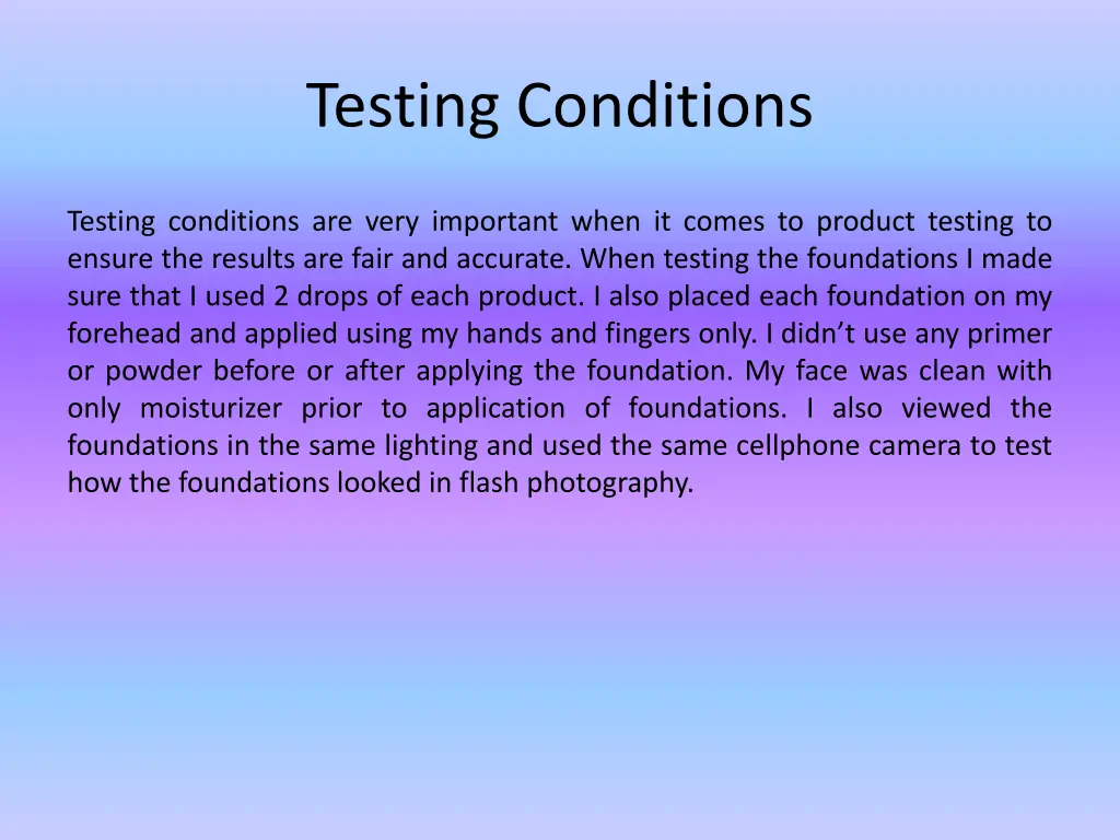 testing conditions