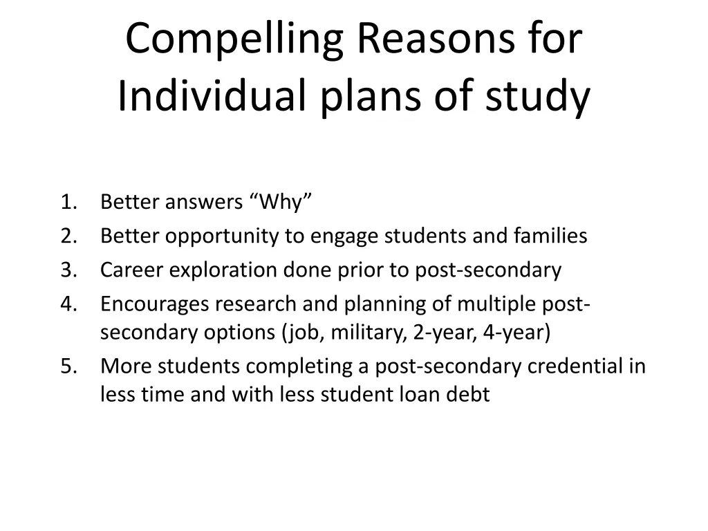 compelling reasons for individual plans of study