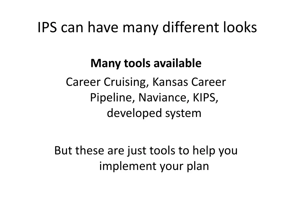 ips can have many different looks