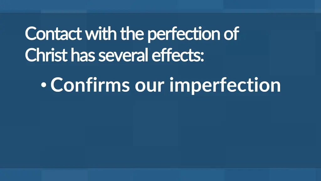 contact with the perfection of contact with