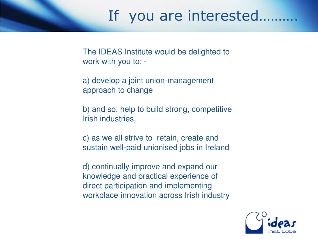if you are interested