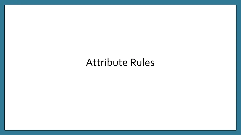 attribute rules