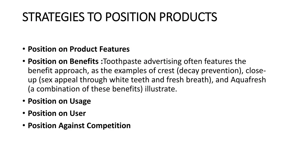 strategies to position products strategies