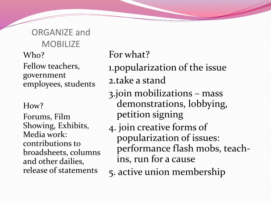 organize and mobilize who fellow teachers