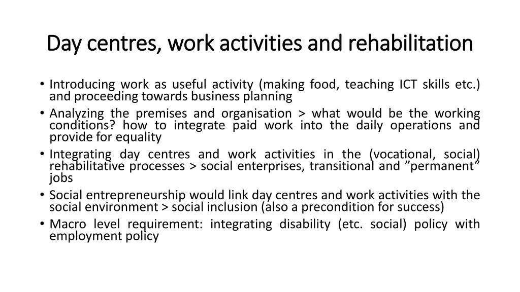 day day centres centres work