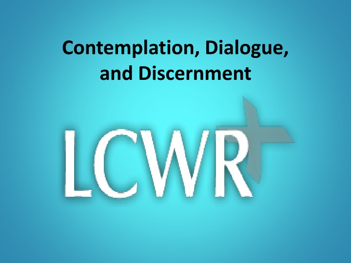 contemplation dialogue and discernment