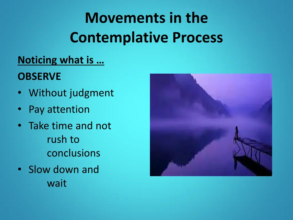 movements in the contemplative process