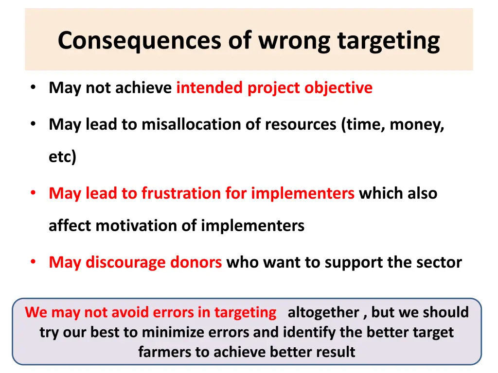 consequences of wrong targeting