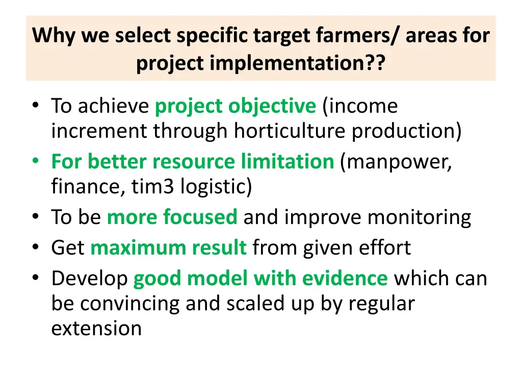 why we select specific target farmers areas