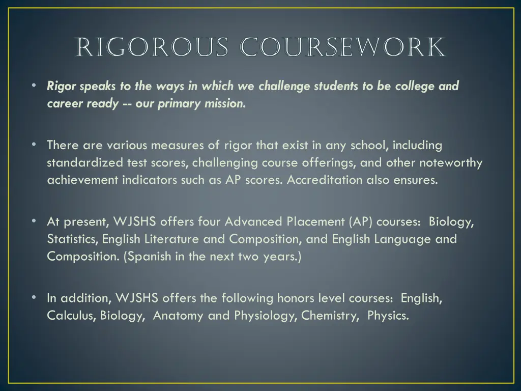 rigorous coursework rigorous coursework