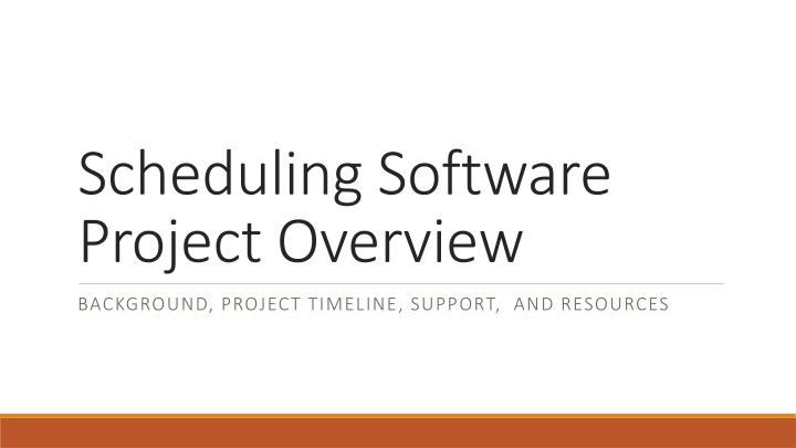 scheduling software project overview