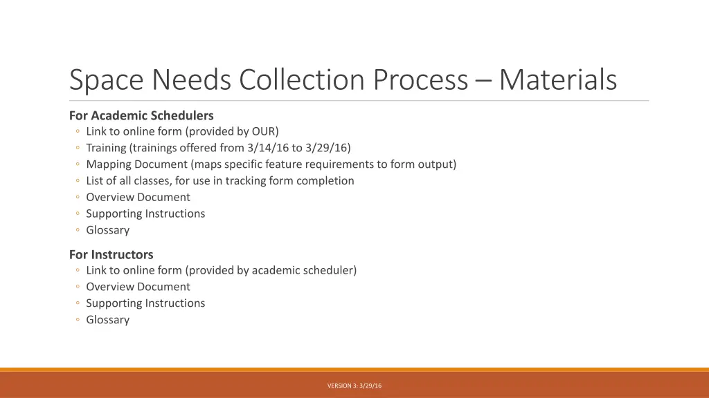 space needs collection process materials