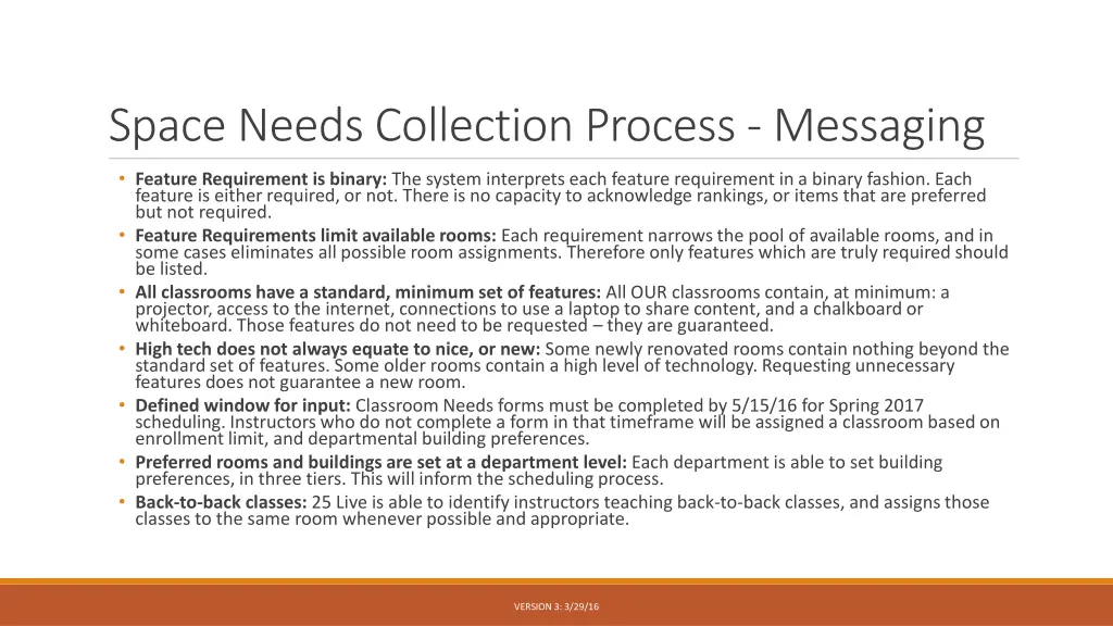 space needs collection process messaging
