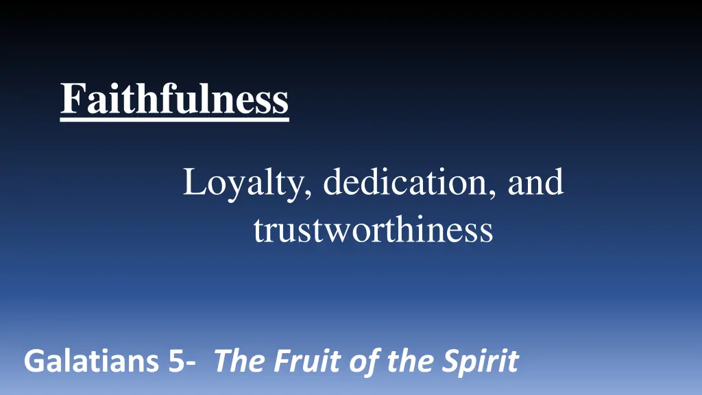 faithfulness 1