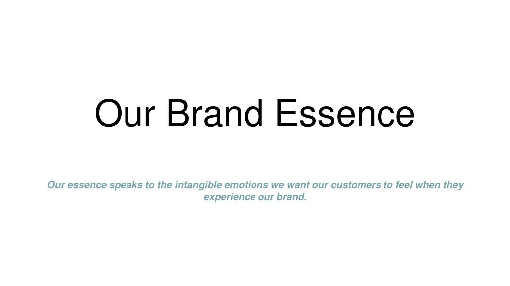 our brand essence