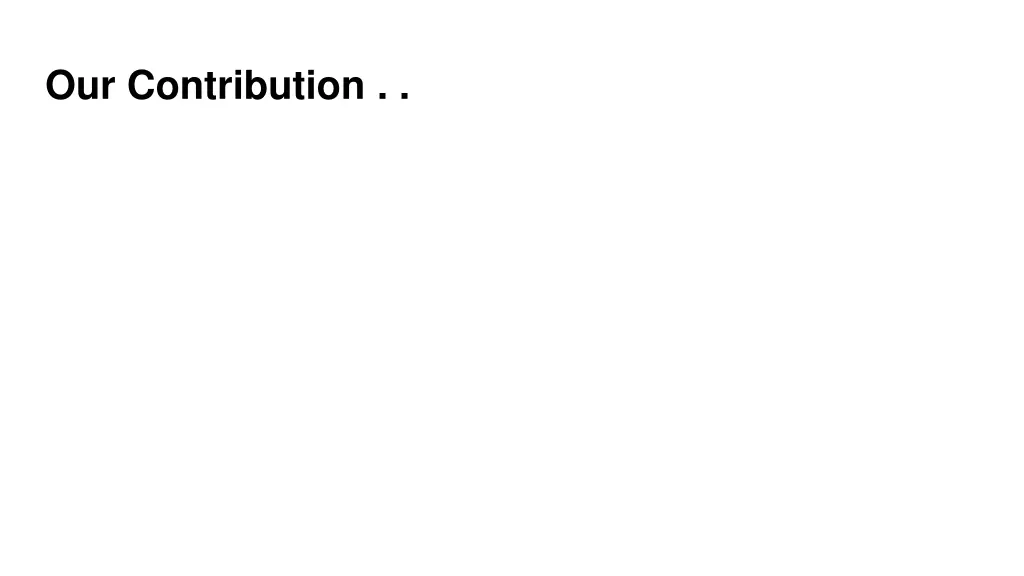 our contribution