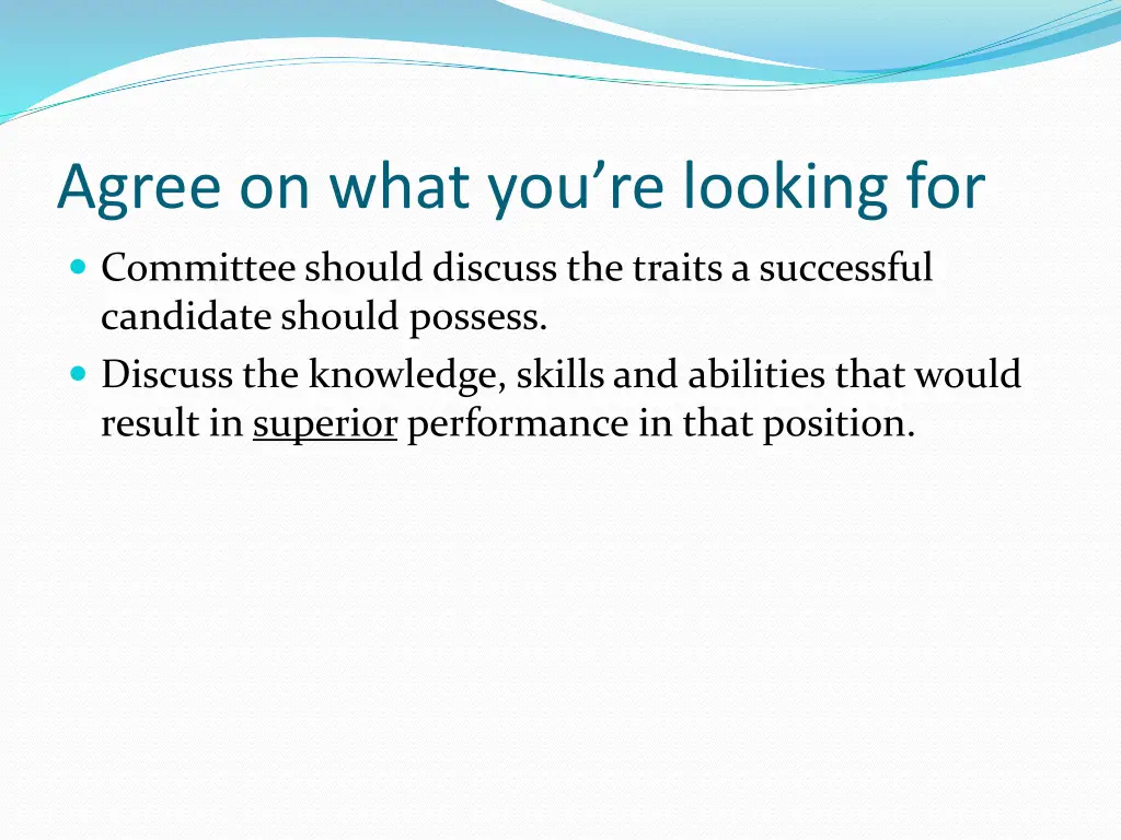 agree on what you re looking for