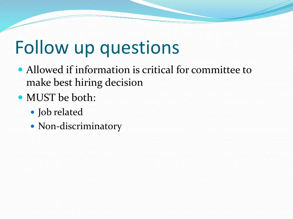 follow up questions