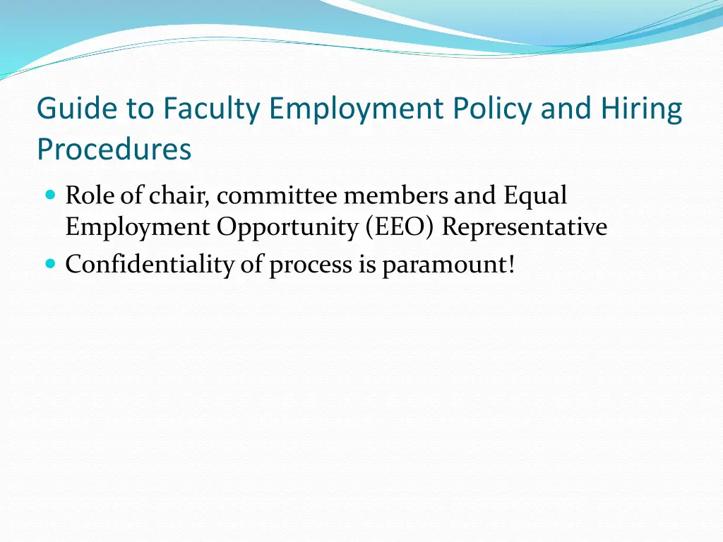 guide to faculty employment policy and hiring