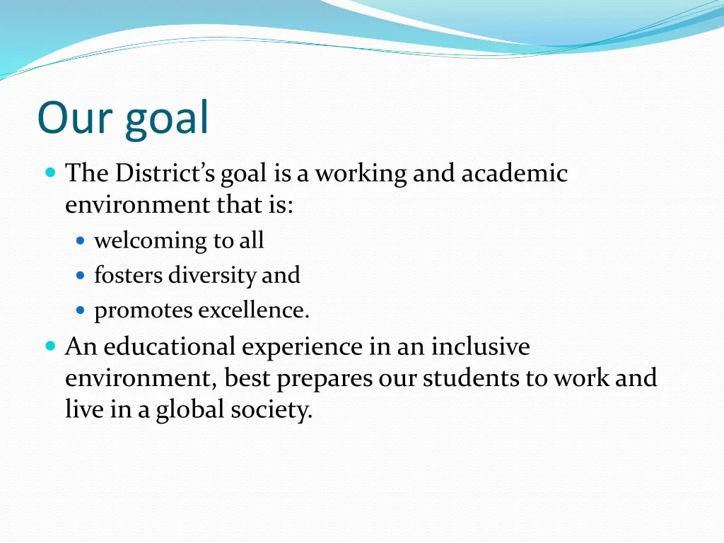 our goal