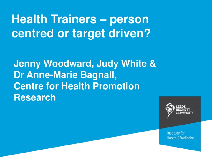 health trainers person centred or target driven