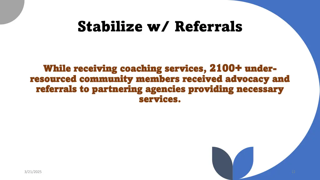 stabilize w referrals