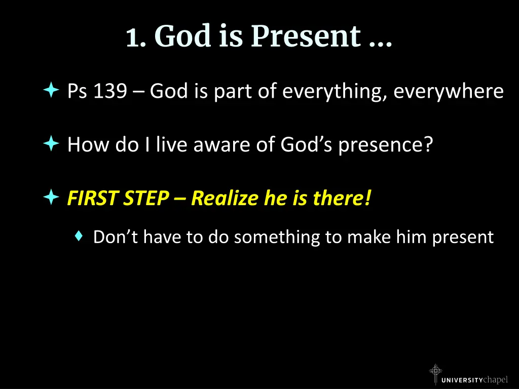 1 god is present 1