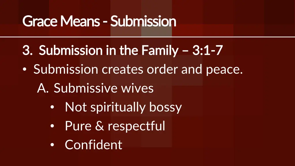 grace means grace means submission 2