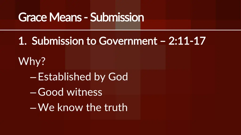 grace means grace means submission
