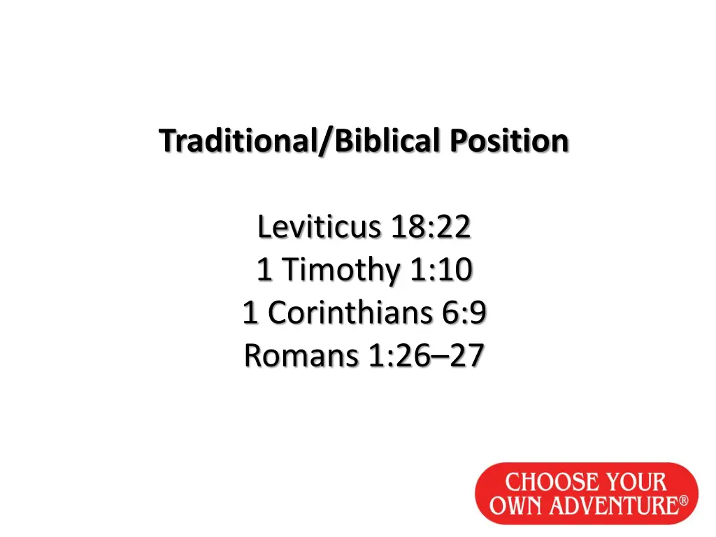 traditional biblical position