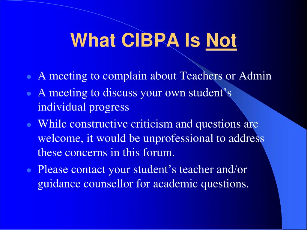 what cibpa is not