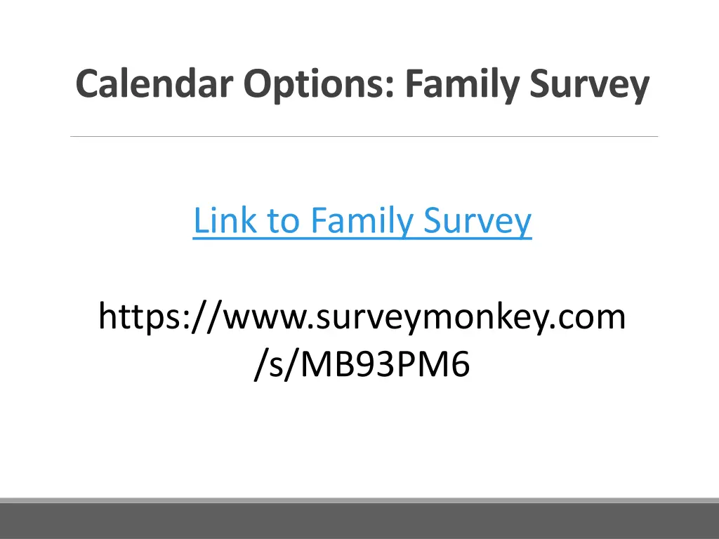 calendar options family survey