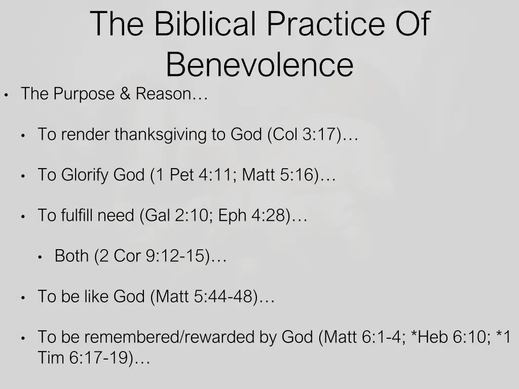the biblical practice of benevolence the purpose