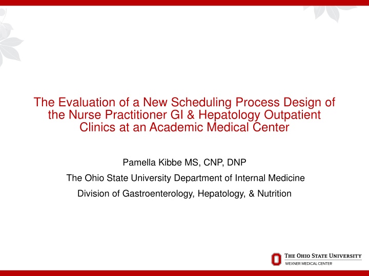 the evaluation of a new scheduling process design